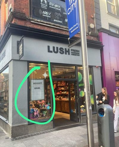 Lush faces backlash after ‘boycott Israel’ sign appears in shop window
