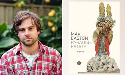 Paradise Estate by Max Easton review – a layered, aching portrait of millennial malaise