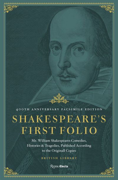 Exhibits and collectors editions mark 400th anniversary of Shakespeare's First Folio
