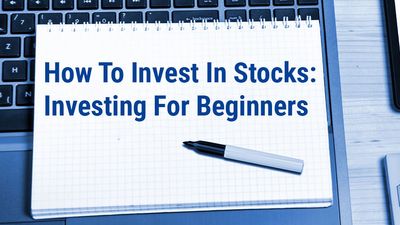 How To Invest In Stocks: Investing For Beginners