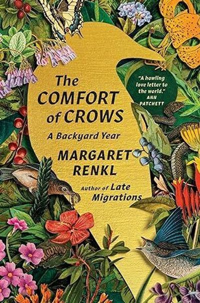 'The Comfort of Crows' is fuel to restore spirts in dealing with ecological grief