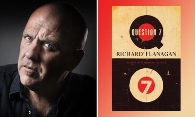 Question 7 by Richard Flanagan review – this deeply moving book is his finest work