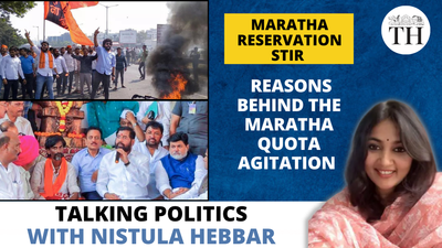 Talking politics with Nistula Hebbar | Maratha reservation stir | Reasons behind the Maratha quota agitation