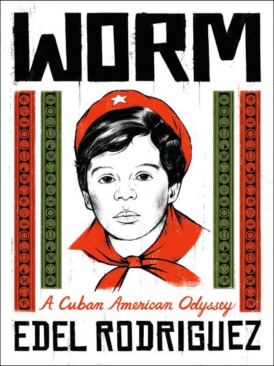 Book Review: Edel Rodriguez shows Cuban history as a warning for the US in new graphic memoir 'Worm'