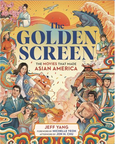 Jeff Yang's new book is a 'cheer out loud' for the films that made Asian America