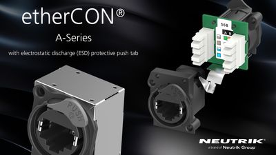 Neutrik Improves EMC, ESD Performance for A Series Chassis Connectors