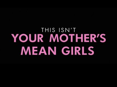 Millennials feel personally victimised by Mean Girls trailer: ‘How old do they think I am?’