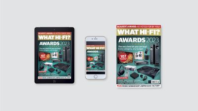 What Hi-Fi? Awards 2023 issue on sale now!