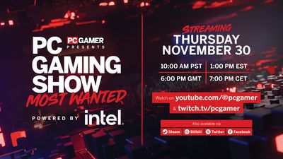 How to watch the 'PC Gaming Show: Most Wanted Powered by Intel' on November 30