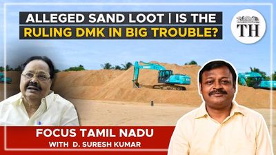 Alleged sand loot | Is the ruling DMK in big trouble?