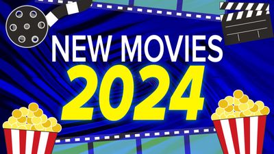 2024 new movies: release schedule for this year's new movies