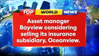 Bayview Ponders Oceanview Insurance Arm Sale