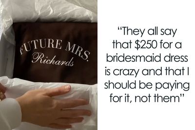 Bride Wants Her Bridesmaids To Pay $250 For Their Dresses But They Refuse, Drama Ensues