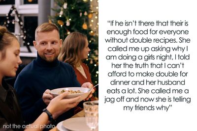 “Am I The [Jerk] For Not Inviting My Friend’s Husband To Dinner Because He Eats Too Much”