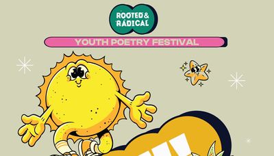 Rooted and Radical Youth Poetry Festival