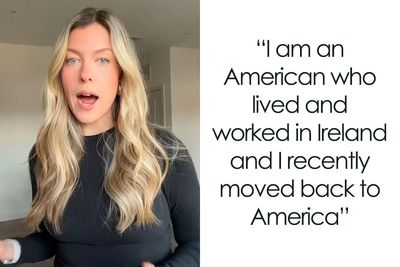 “It’s Literally All A Lie That Is Sold To You”: Woman Regrets Moving Back To The USA From Europe