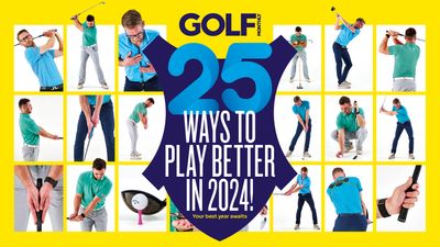 In The Mag: 25 Ways To Play Better In 2024, Ernie Els Exclusive, What The Golf Ball Rollback Means For You & Much More...