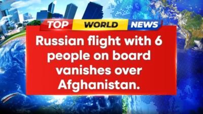 Russian flight carrying 6 crashes over Afghanistan; disappearance reported