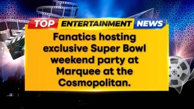 Fanatics to host exclusive Super Bowl party with star-studded lineup