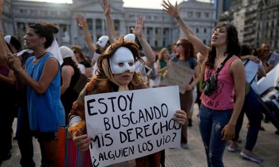 Women’s rights are disappearing in Argentina. Don’t be complacent – yours could be next to go