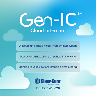 Clear-Com Introduces Gen-IC Cloud Intercom and SkyPort
