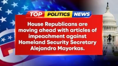 House Republicans moving forward with articles of impeachment against Mayorkas