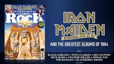 Iron Maiden's Powerslave at 40 and the Greatest Albums of 1984: Only in the historic new issue of Classic Rock