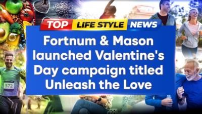 Fortnum & Mason launches Unleash the Love Valentine's Day campaign