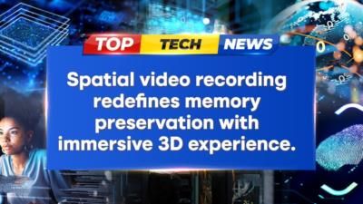 3D Spatial Video Revolutionizes Memory Preservation with Immersive Experience