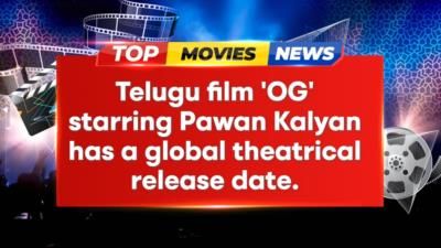 Pawan Kalyan starrer OG set for worldwide theatrical release