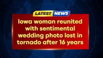 Iowa woman reunited with lost wedding photo after tornado destruction
