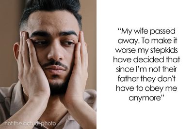 Stepdad Refuses To Raise Wife’s Kids When She Passes Away, Wonders If He’s In The Wrong
