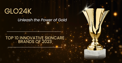 Shining Bright: GLO24K GLO24K Recognized Among Top 10 Innovative Skincare Companies