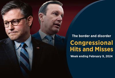 The border and disorder — Congressional Hits and Misses - Roll Call