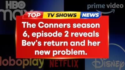 Bev's return reveals surprising financial issue in The Conners