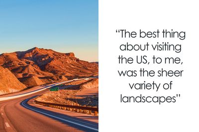 26 Non-Americans Who Traveled To The US Share The Things They Did And Didn’t Like About It