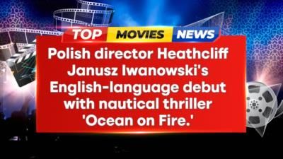 - Heathcliff Iwanowski to direct nautical thriller Ocean on Fire