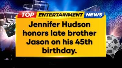 Jennifer Hudson pays heartfelt tribute to late brother Jason on birthday