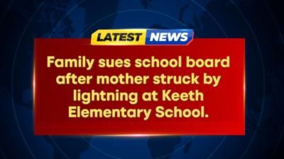 Florida School Board Sued Over Mom's Lightning Death Tragedy