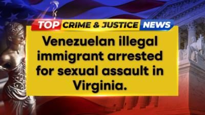 Venezuelan Illegal Immigrant Arrested For Sexual Assault In Virginia