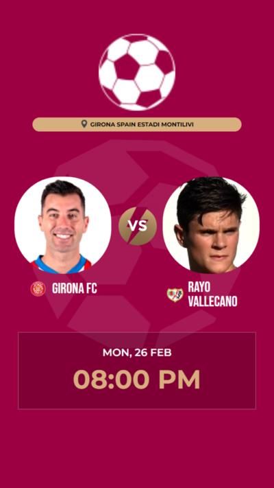 Girona FC Dominates Rayo Vallecano With A 3-0 Victory.