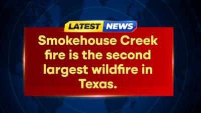 Smokehouse Creek Fire Becomes Second Largest Wildfire In Texas