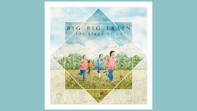 “An album of genuine warmth and quiet wonder – and if it’s a little safe, well, that’s understandable”: Revamped Big Big Train return with The Likes Of Us