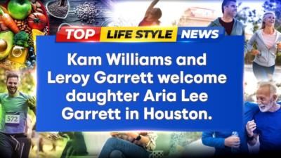 Kam Williams And Leroy Garrett Welcome Baby Girl Aria