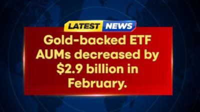 Gold-Backed Etfs Experience Further Outflows In February