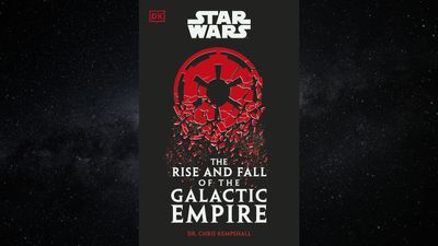 'The Rise and Fall of the Galactic Empire' examines Star Wars' sinister Imperial reign