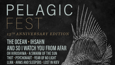 Pelagic Records announces Pelagic Fest 2024, featuring The Ocean, Ihsahn, And So I Watched You From Afar and more