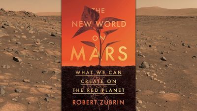 'The New World on Mars' offers a Red Planet settlement guide (exclusive)