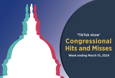 TikTok show — Congressional Hits and Misses - Roll Call