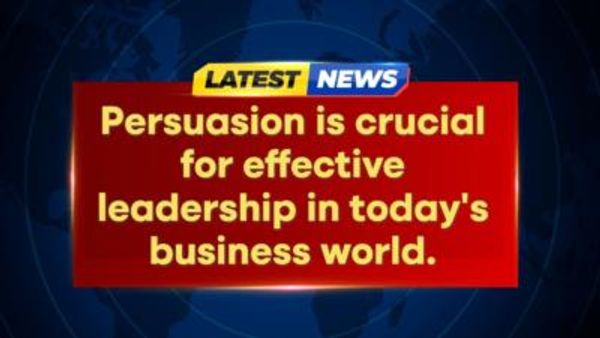 Developing Persuasive Leadership Skills: Key Strategies Revealed